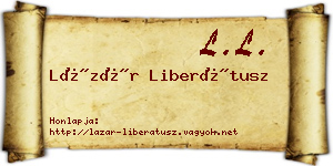Lázár Liberátusz névjegykártya